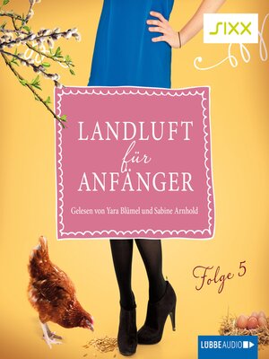 cover image of Landluft für Anfänger, Folge 5